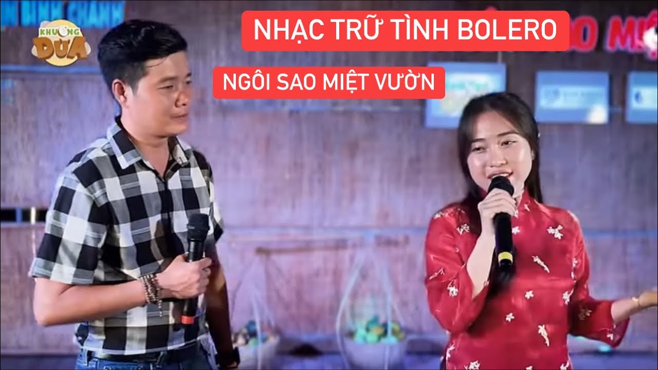 Nhạc Trữ Tình Bolero Mộc Mạc Chân Quê | Ngôi Sao Miệt Vườn | Khương Dừa