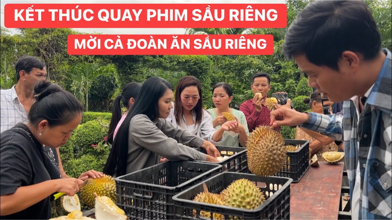 NSƯT Ngọc Huyền mời cả đoàn phim ăn sầu riêng mừng kết thúc phim Sầu Riêng thuận lợi | Khương Dừa