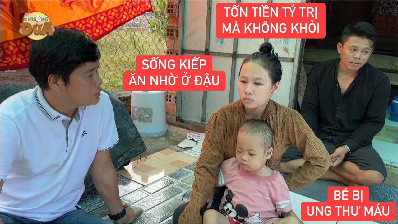 Xót xa vợ chồng trẻ sống cảnh ăn nhờ ở đậu phải trị bệnh ung thư máu cho con tốn tiền tỷ