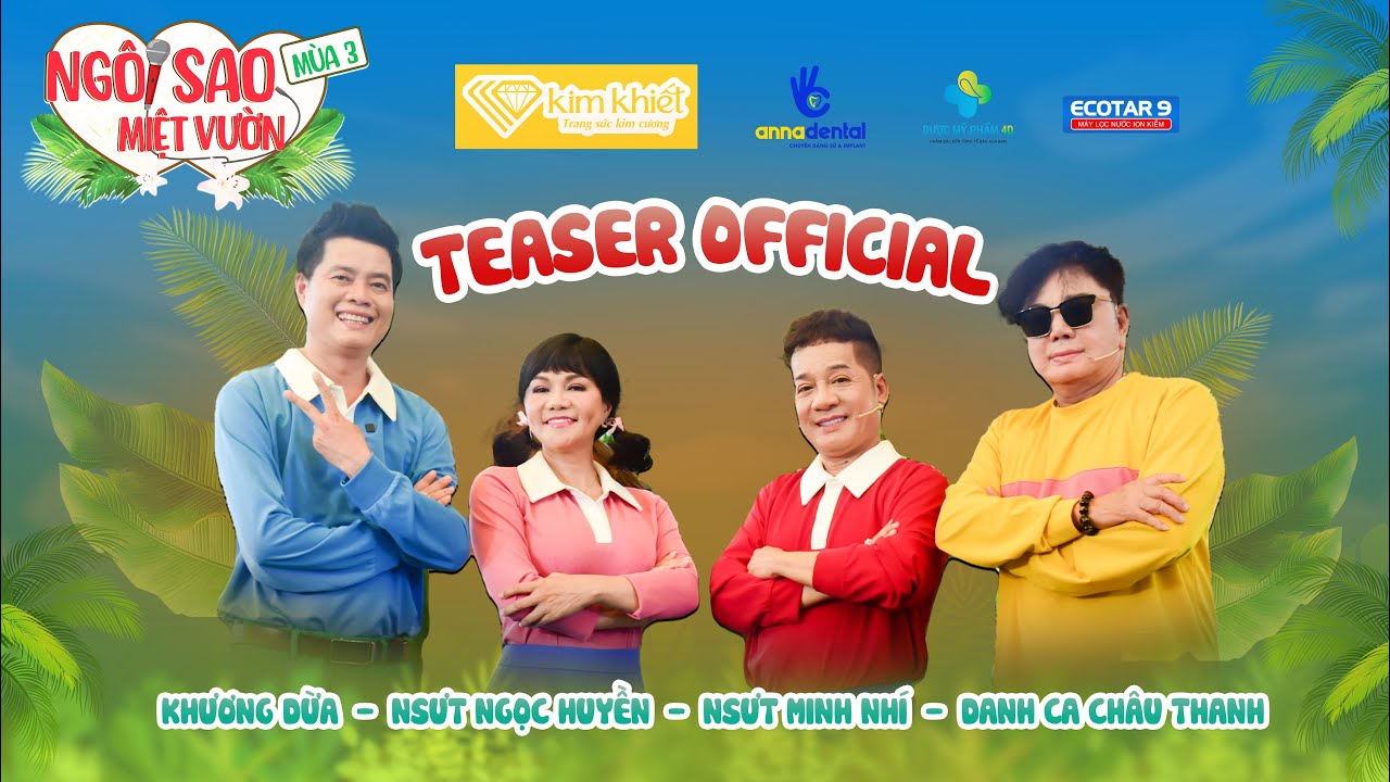 Ngôi Sao Miệt Vườn Mùa 3 Teaser| Cười xỉu “nhóm hài” Ngọc Huyền, Châu Thanh, Minh Nhí, Khương Dừa