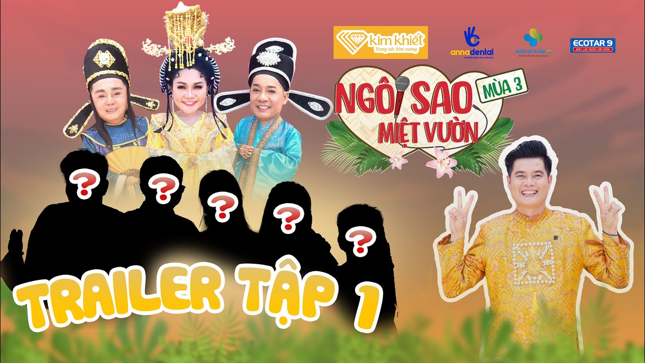 Ngôi Sao Miệt Vườn Mùa 3 Trailer Tập 1| Ông cụ non 5 tuổi khoe của khiến Khương Dừa lắc đầu