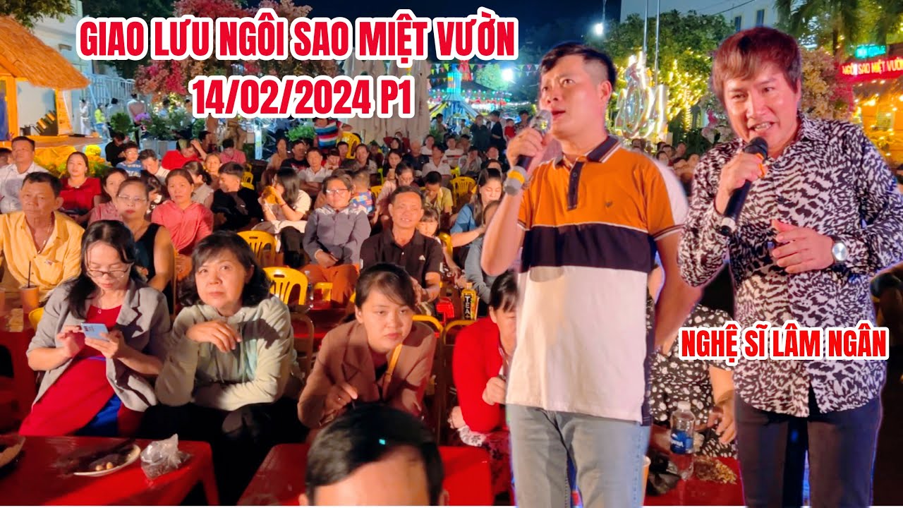 Giao lưu Ngôi Sao Miệt Vườn 14/02/2024 P1: Nhiều ca nghệ sĩ quý Khương Dừa đến hát phục vụ bà con