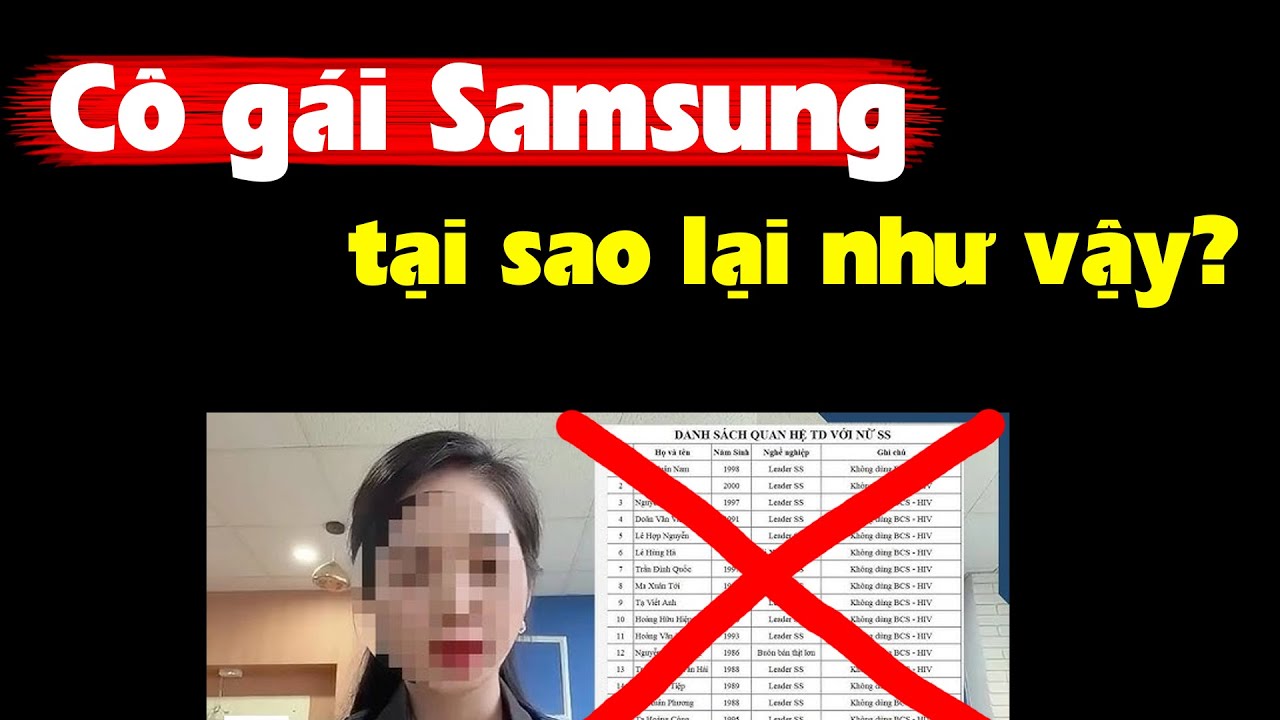 Phân tích vụ Cô gái Samsung và 16 thanh niên