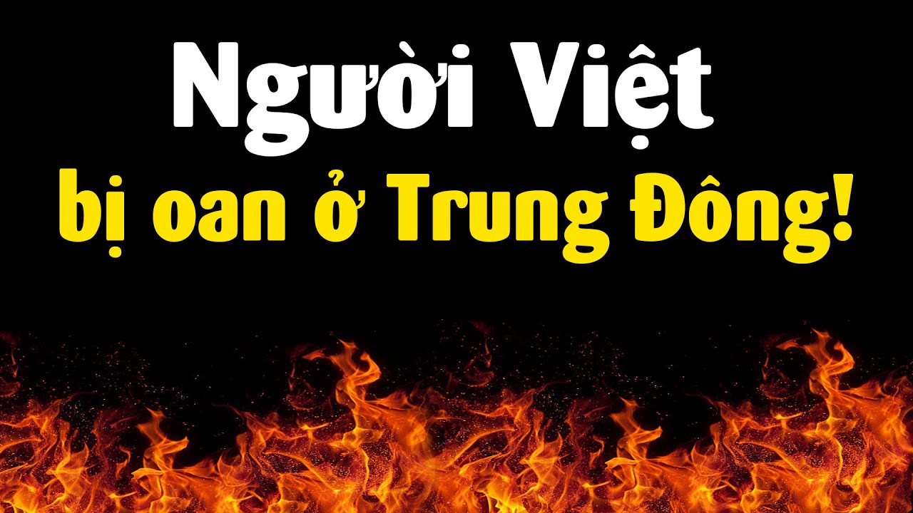 Chuyện gì đang xảy ra ở Trung Đông??