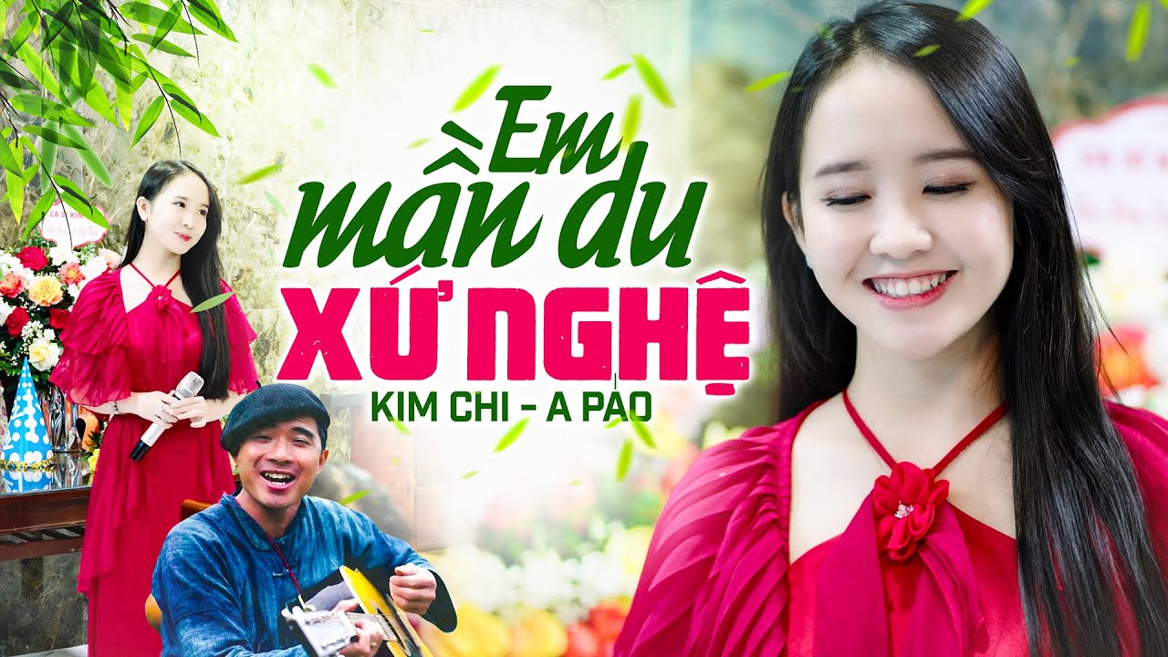 EM MẦN DU XỨ NGHỆ - A PÁO Sáng tác | Ngọc Nữ Bolero KIM CHI Bất Ngờ Về Làm Du Xứ Nghệ