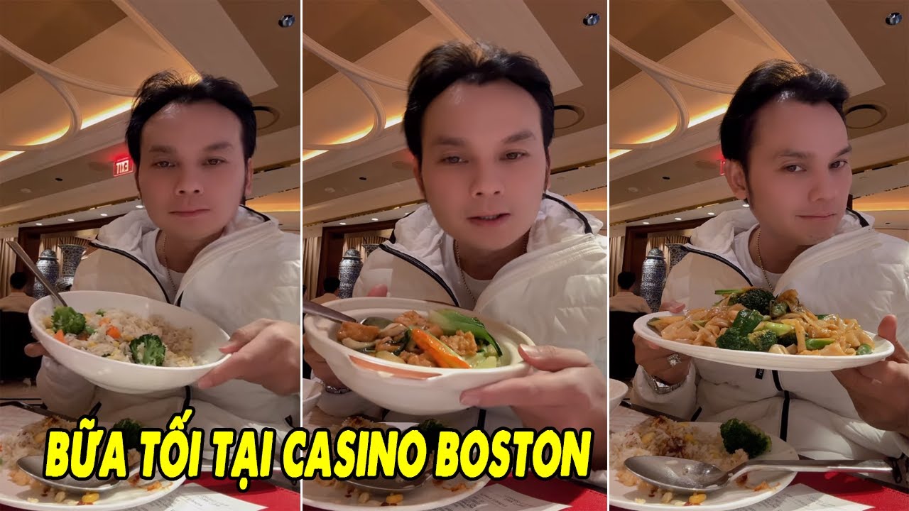 Kim Tiểu Long Ăn Tối Một Mình Tại Casino Boston