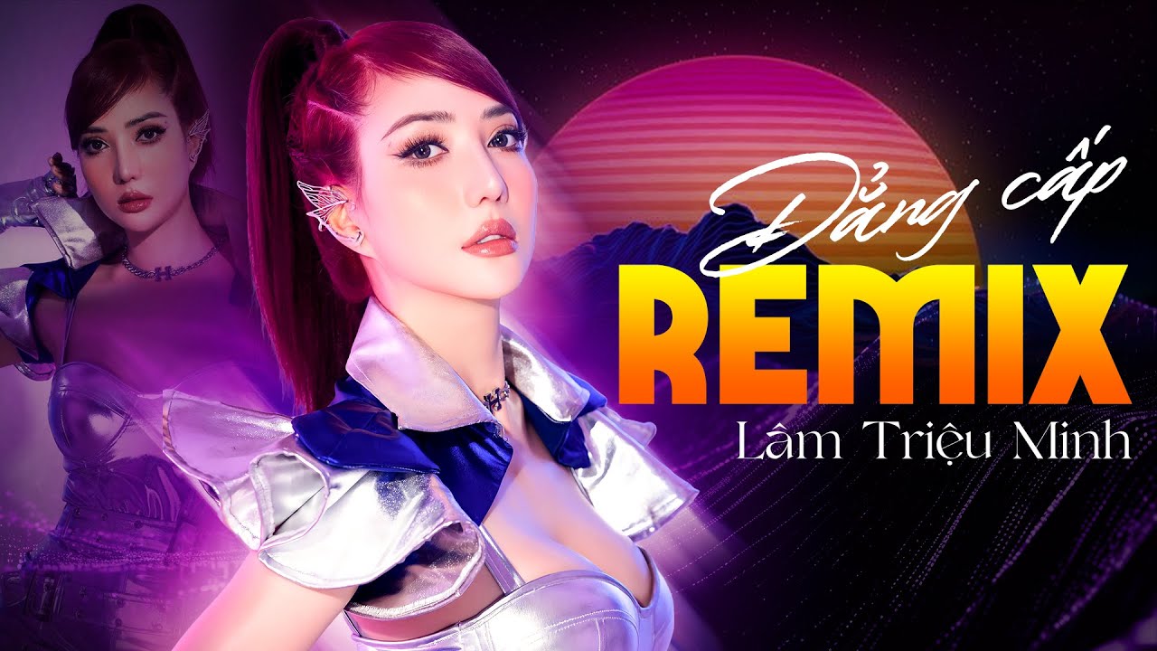 Lâm Triệu Minh Remix 2024 Mới Nhất - Liên Khúc Nhạc Đời Remix Hay Nhất Của Lâm Triệu Minh