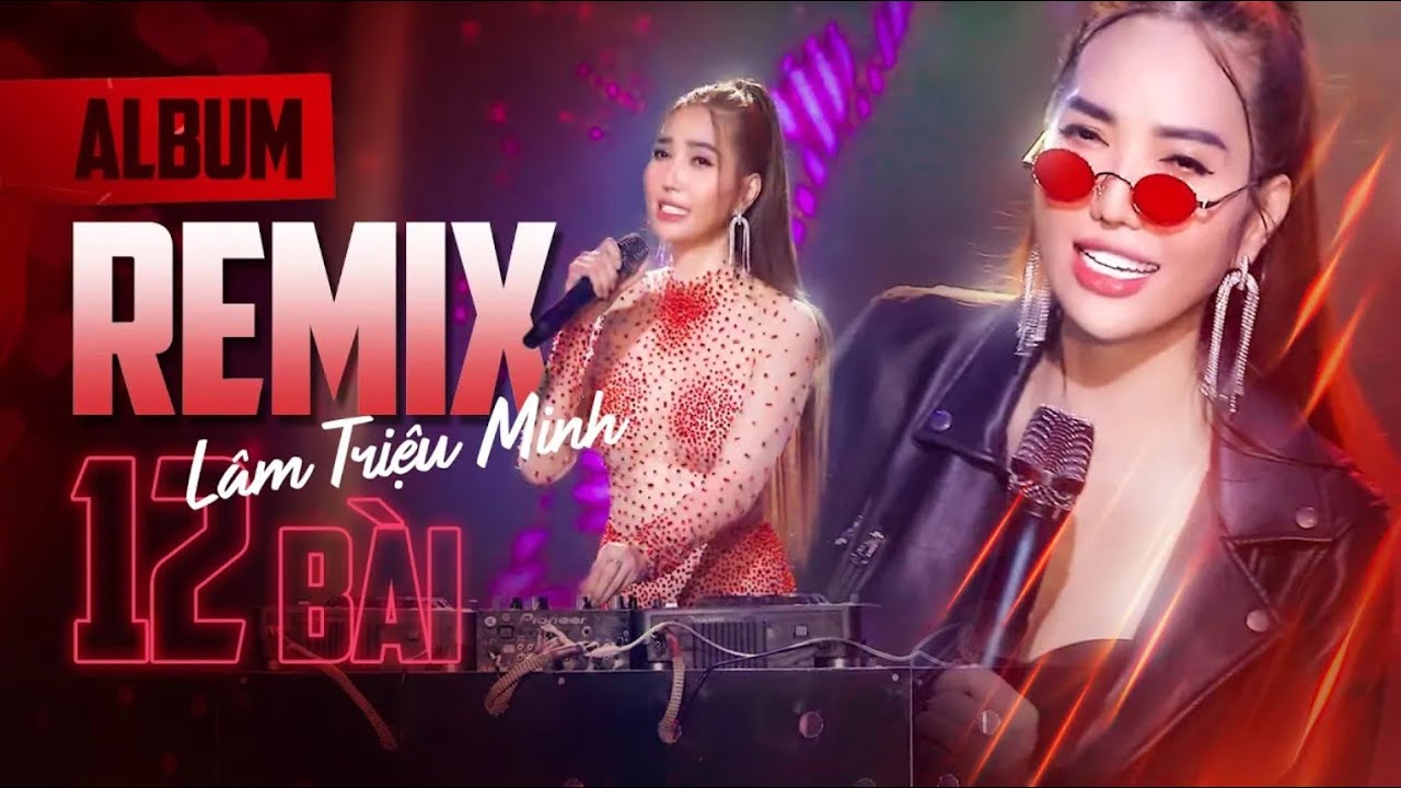 NHẠC TRẺ REMIX 2023 HOT NHẤT HIỆN NAY - Cực Mạnh || Lâm Triệu Minh