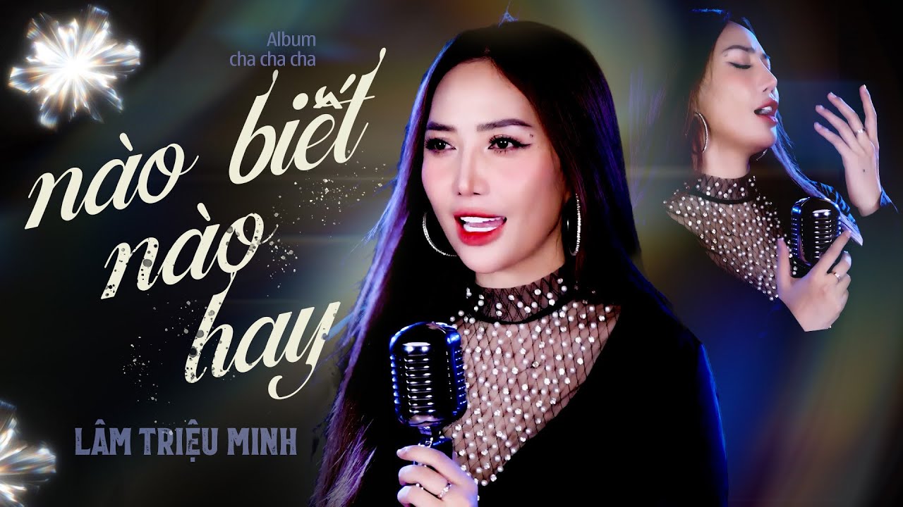 ĐẲNG CẤP CHA CHA CHA MÊ HOẶC NGƯỜI NGHE | LK Nào Biết Nào Hay - Lâm Triệu Minh