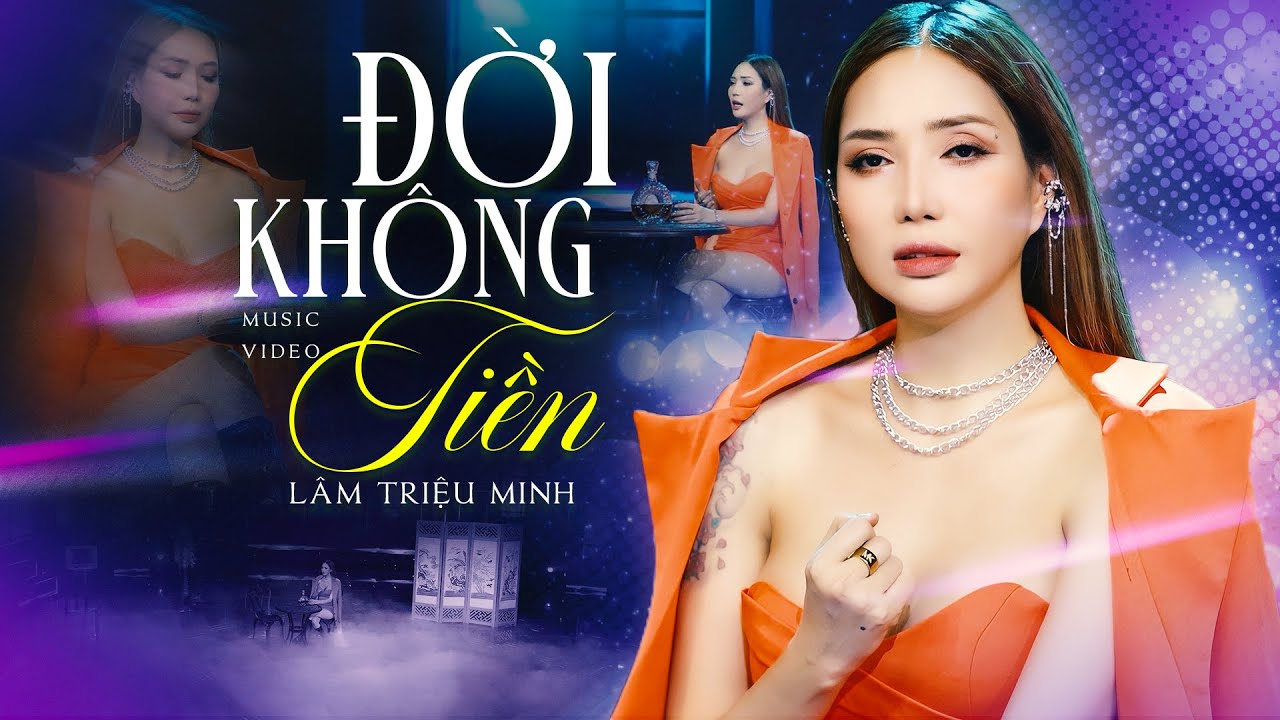 Nữ Ca sĩ Trẻ xinh đẹp Lâm Triệu Minh hút hồn triệu khán giả với "Đời Không Tiền" nghe cực thấm thía