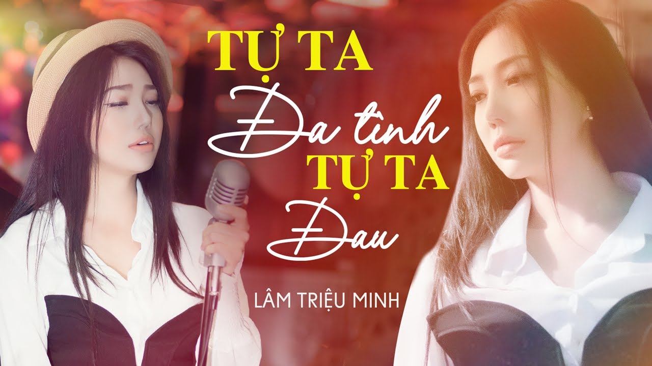 Tự Ta Đa Tình Tự Ta Đau - Bạch Công Khanh x Đông Thiên Đức | Lâm Triệu Minh Cover