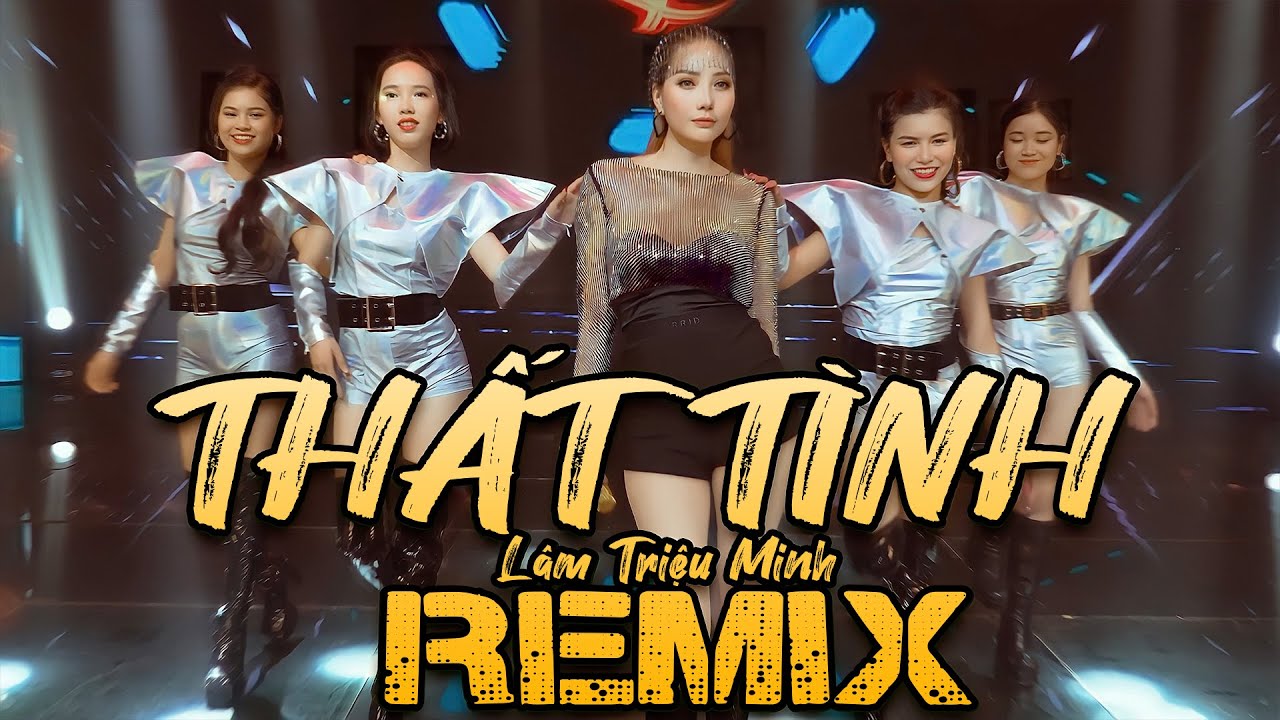 Thất Tình REMIX - Lâm Triệu Minh | Nhạc Hoa Lời Việt | Nhạc Hay Dành Cho Người Thất Tình