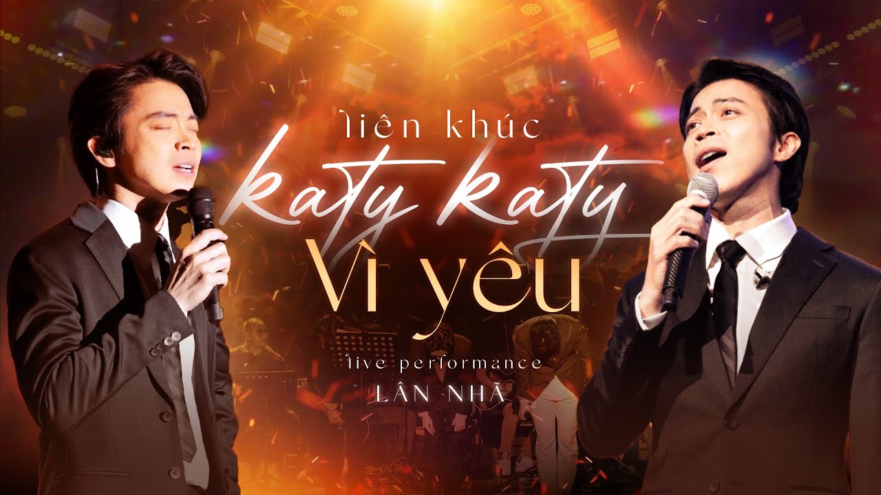 LK KATY KATY & VÌ YÊU - Lân Nhã | Live at Mây Sài Gòn | Tuyển Tập Tình Khúc Bất Hủ