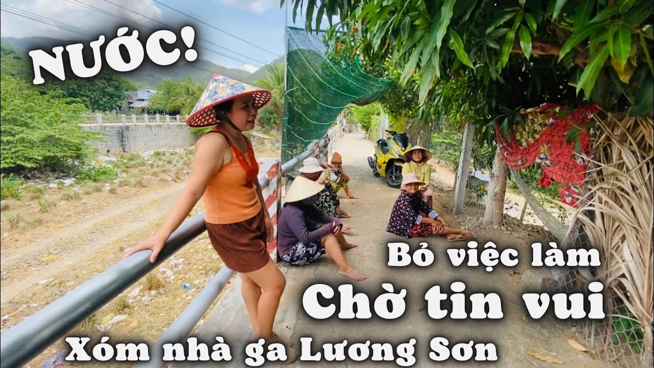 Háo Hức Đón Tin Vui CÓ NƯỚC. Bà Con Xóm Nhà Ga Lương Sơn Vô Cùng Mừng Rỡ.