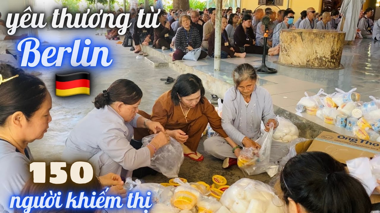 Từ Thủ Đô Berlin Nước Đức Cô Chú Như - Bông Trao Yêu Thương Đến 150 Người Khiếm Thị Chùa Kim Quang