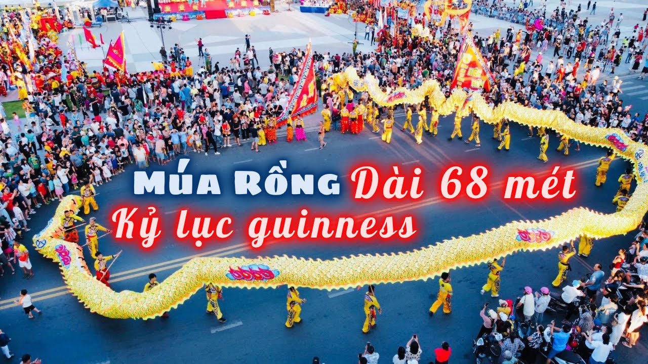 Kỷ Lục Guinness Việt Nam Màn Múa Rồng Dài Hơn 68m Tại Lễ Hội LÂN SƯ RỒNG Nha Trang Tuần Lễ Du Lịch