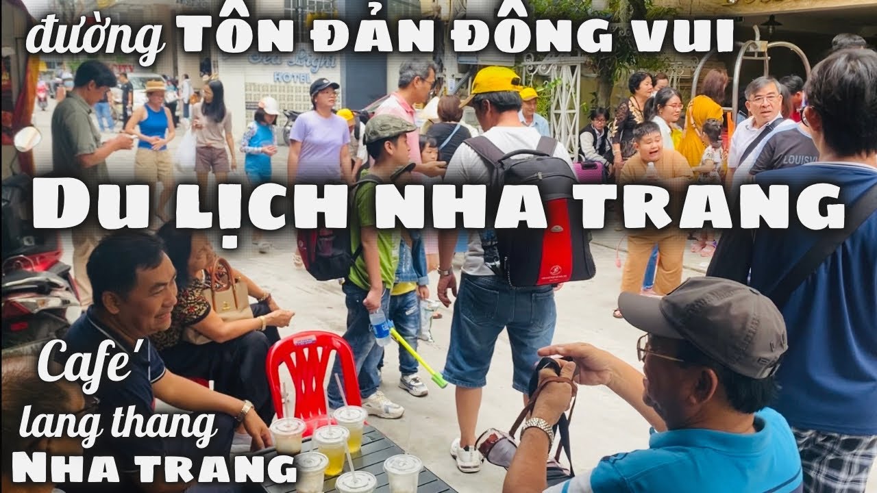 Du Lịch Nha Trang Quá Đông Vui Trong Những Ngày Hè. Quán Cà Phê Lang Thang Nha Trang Bán Không Kịp