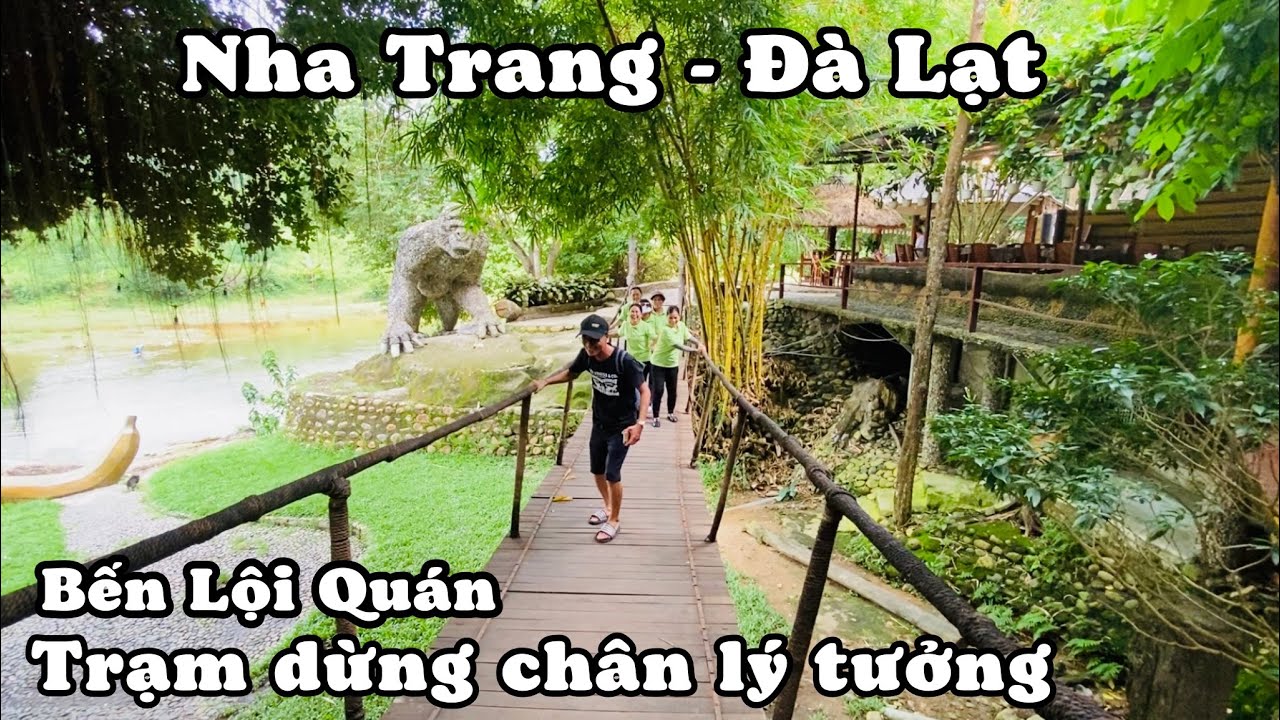 Bến Lội Quán Trạm Dừng Chân Lý Tưởng Tuyến Đường Nha Trang - Đà Lạt. Một Chuyến Thiện Nguyện Xa LTNT