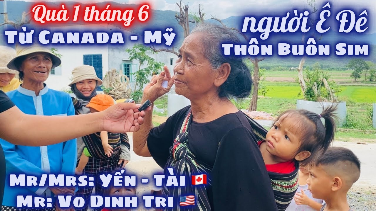 Quà Thiếu Nhi Ngày 1 tháng 6 Từ Canada 🇨🇦 Hoa Kỳ 🇺🇸 Đến Thôn Buôn Sim Xã Ninh Tây Ninh Hòa