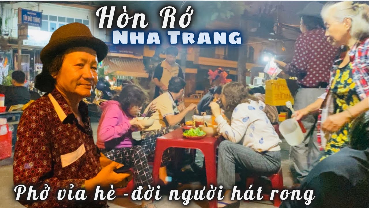 ĐỜI - PHỞ - KIẾP CẦM CA. Buổi Tối Tại Hòn Rớ Nha Trang Với Hoàn Cảnh Bi Đát Của Người Con Chợ Bàu