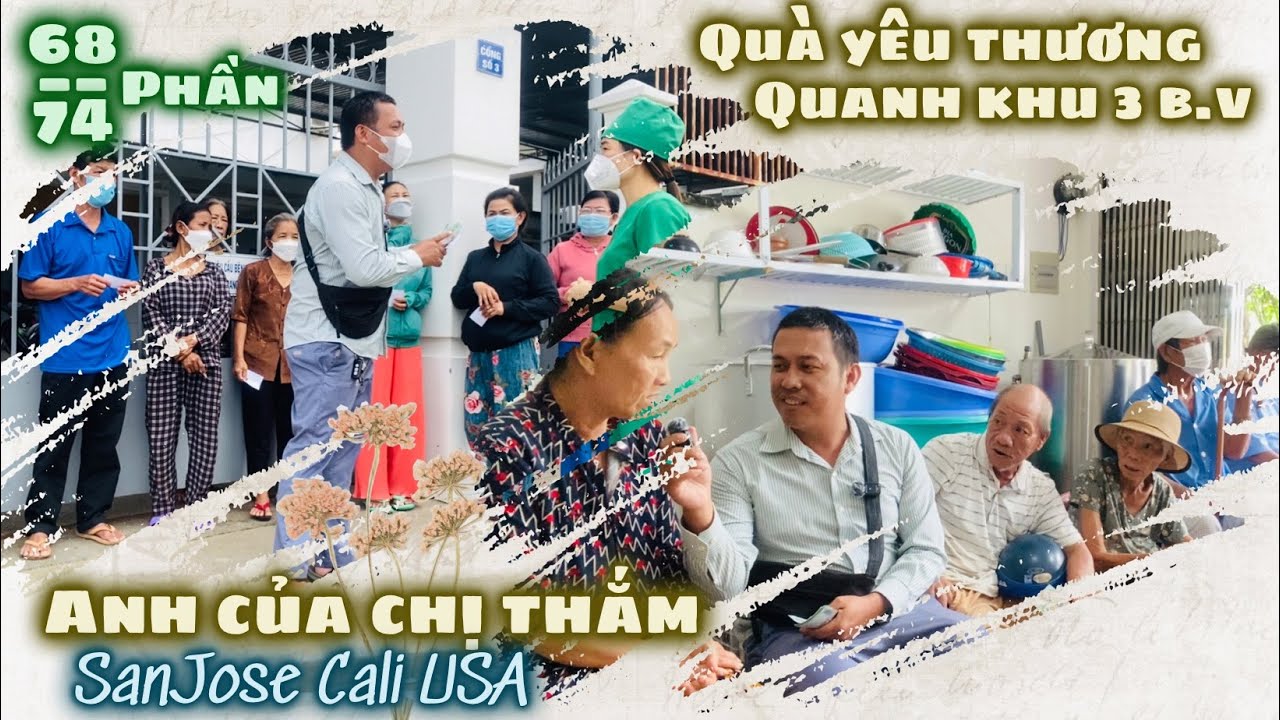 Anh Của Chị Thắm SanJose Cali USA Tiếp Tục Trao Hơn 10 Triệu Đến Các Hoàn Cảnh Cần Giúp Đỡ Khu B.V