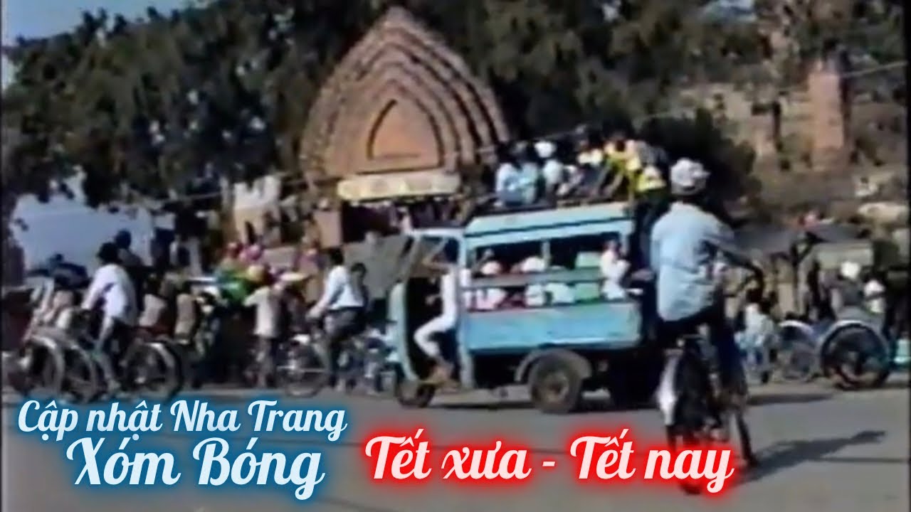 Xóm Bóng Nha Trang Tết Xưa và Tết Nay. Cảnh Vật Đã Đổi Thay Ra Sao? GĐ Họ Trần Chia Sẻ Yêu Thương