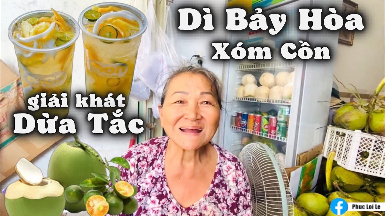 Dừa Tắc Mát Lạnh Giải Khát Ngon Ngọt Món Nước Trứ Danh Của Dì Bảy Hòa Xóm Cồn. Lang Thang Nha Trang