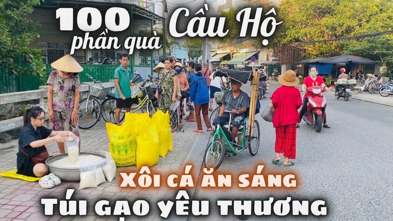 100 Hộp Xôi Cá Ăn Sáng + Hơn 100 Túi Gạo Dành Tặng Người Lao Động Khó Khăn. Cảm Ơn Chị Đẹp Trần USA