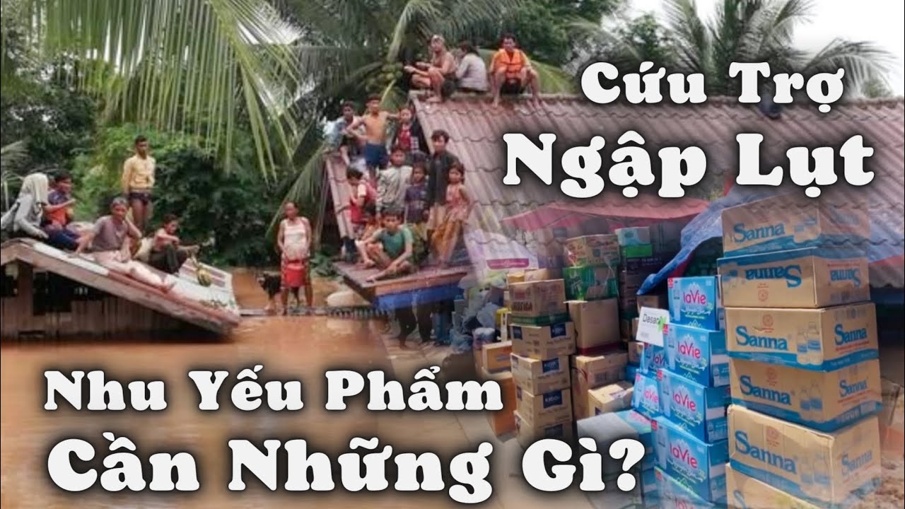 Cứu Trợ Ngập Lụt Miền Bắc. Cần Chú Ý Nhu Yếu Phẩm Gồm Những Gì Là Cần Thiết Nhất