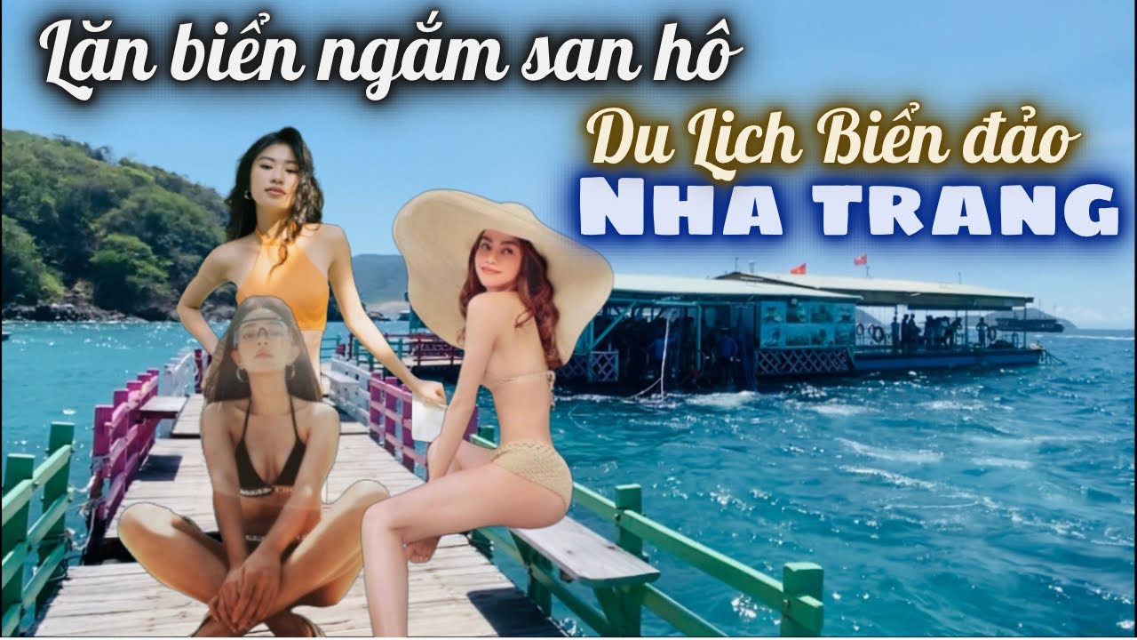 Quá Đã! Du Lịch Nha Trang Mùa Hè Nóng Bức l Lang Thang Nha Trang