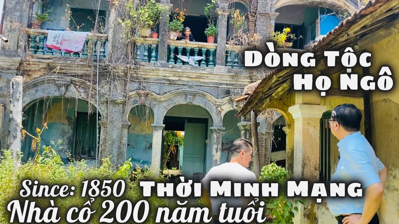 Cận Cảnh Căn Nhà Cổ 200 Năm Tuổi Thời Vua Minh Mạng Còn Tồn Tại Đến Nay Của Dòng Tộc Họ Ngô Hải Nam