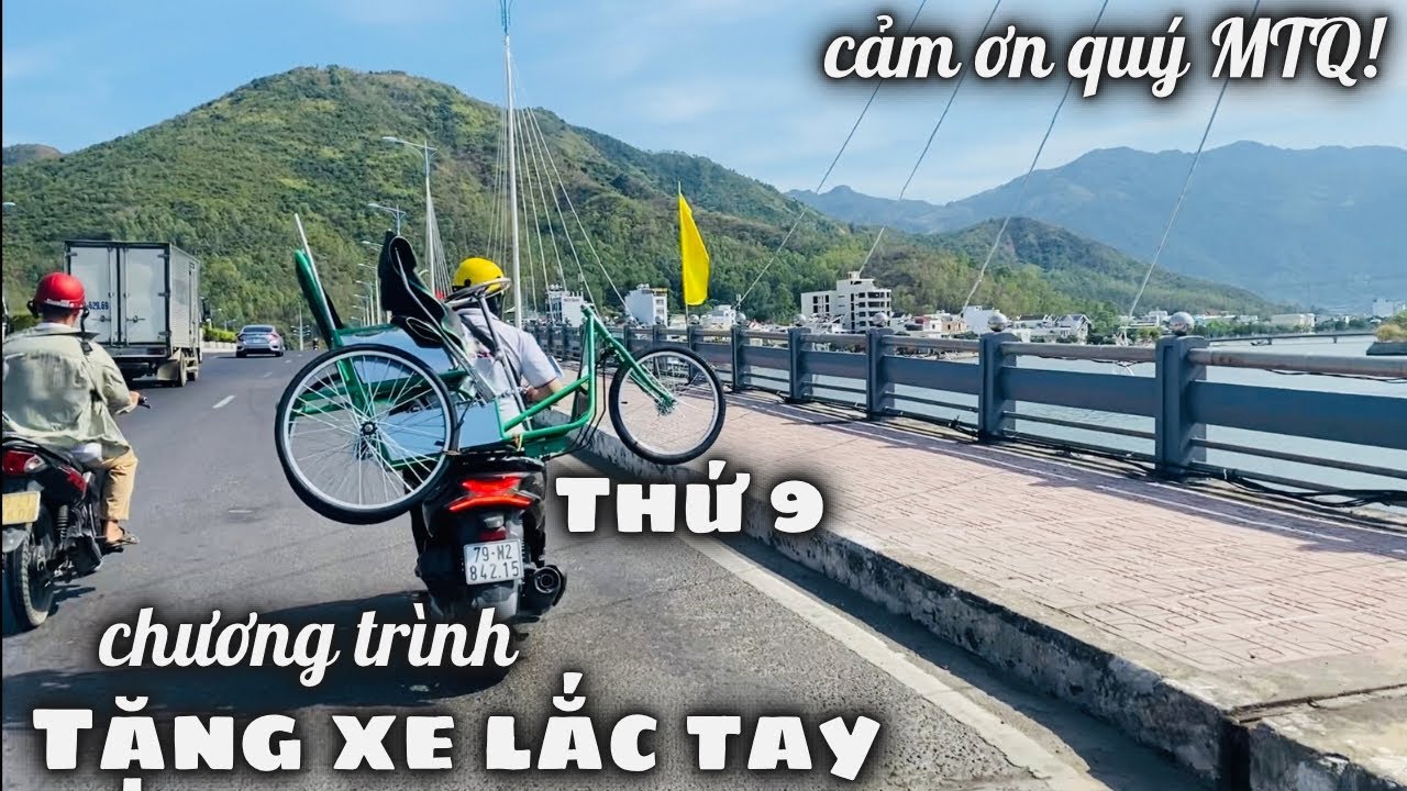 Tặng Xe Lắc Tay Thứ 9 Đến Thôn Tân Thành N.Hòa. Các Quý NHT Tiếp Sức Cháu Học Sinh Lớp 12 Hiếu Học