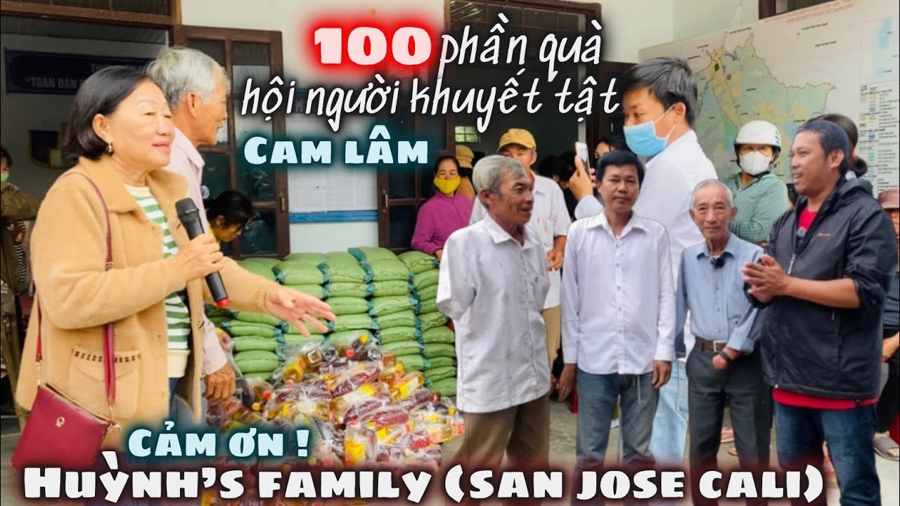 Xúc Động Trước Sự Tri Ân Của Bà Con Khuyết Tật Huyện Cam Lâm Đến Family Huỳnh (San Jose CaLi Hoa Kỳ)