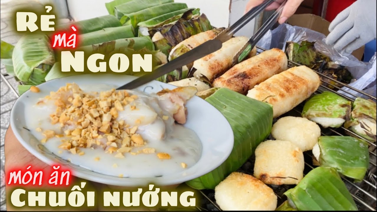 Bán Gần 400 Dĩa 1 Ngày Món Ăn Bình Dân (Chè) Chuối Nướng Ngon Nhất Nhì Nha Trang. Rẻ mà Rất Ngon