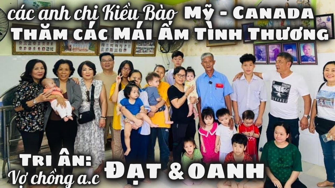 Các Anh Chị Kiều Bào Mỹ🇺🇲 Canada🇨🇦 Năm Nào Cũng Ghé Thăm Các Mái Ấm Tình Thương Tại Khánh Hòa