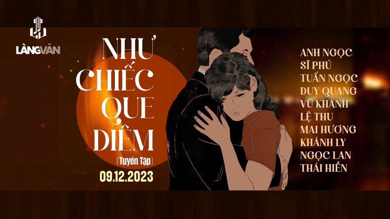 Như Chiếc Que Diêm (Tuyển Tập) | Anh Ngọc, Sĩ Phú, Lệ Thu, Mai Hương... | Nhạc Thính Phòng