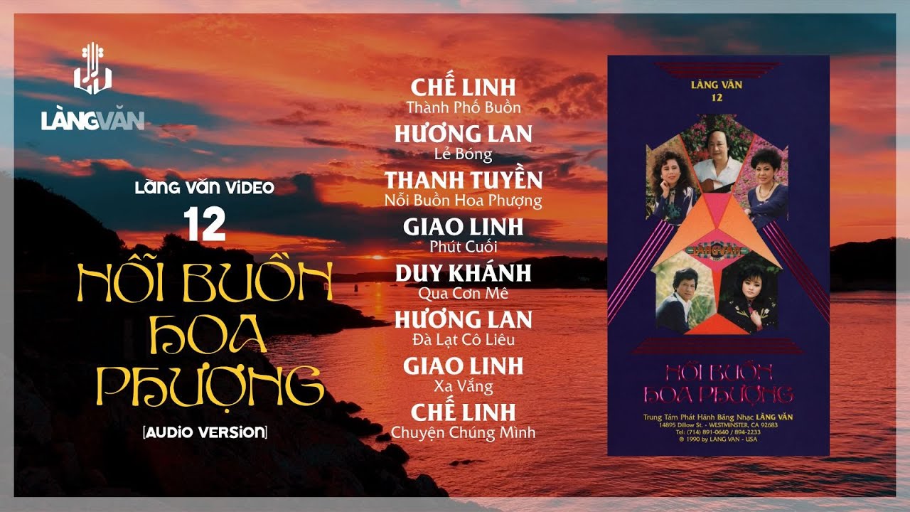 Làng Văn Video 12 - Nỗi Buồn Hoa Phượng (Audio Version) | Chế Linh, Hương Lan, Thanh Tuyền...