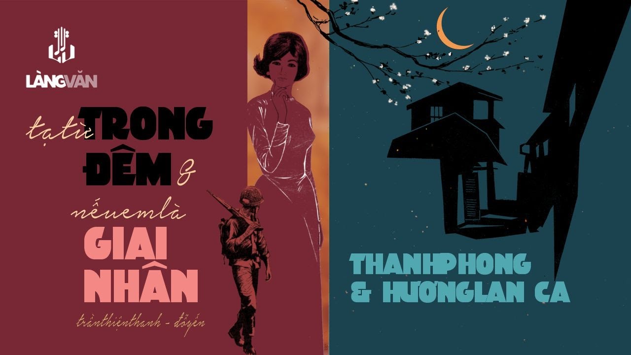 Thanh Phong & Hương Lan (1985) | Tạ Từ Trong Đêm (Trần Thiện Thanh) & Nếu Em Là Giai Nhân (Đỗ Yến)