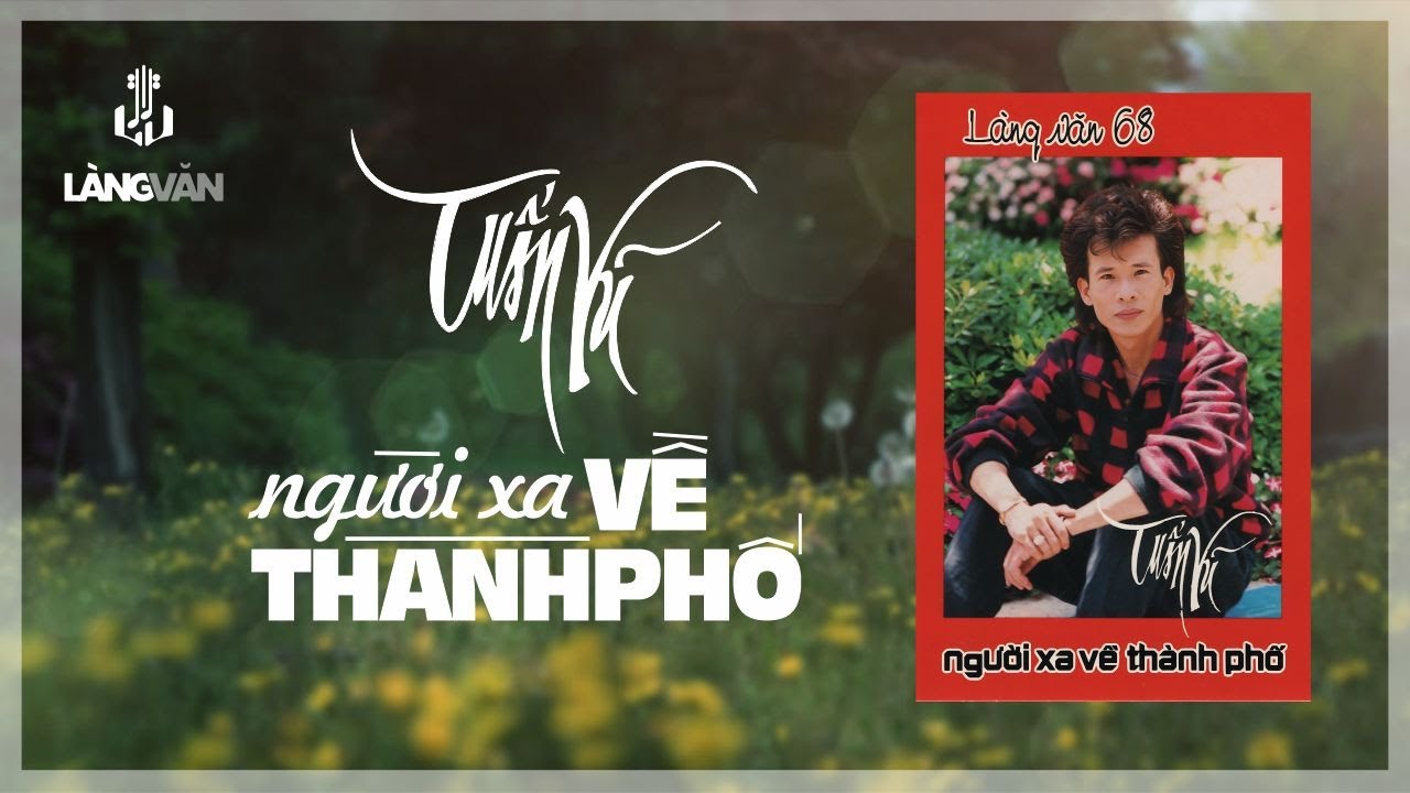 Người Xa Về Thành Phố (Album 1988) | Tuấn Vũ | Nhạc Vàng Bất Hủ