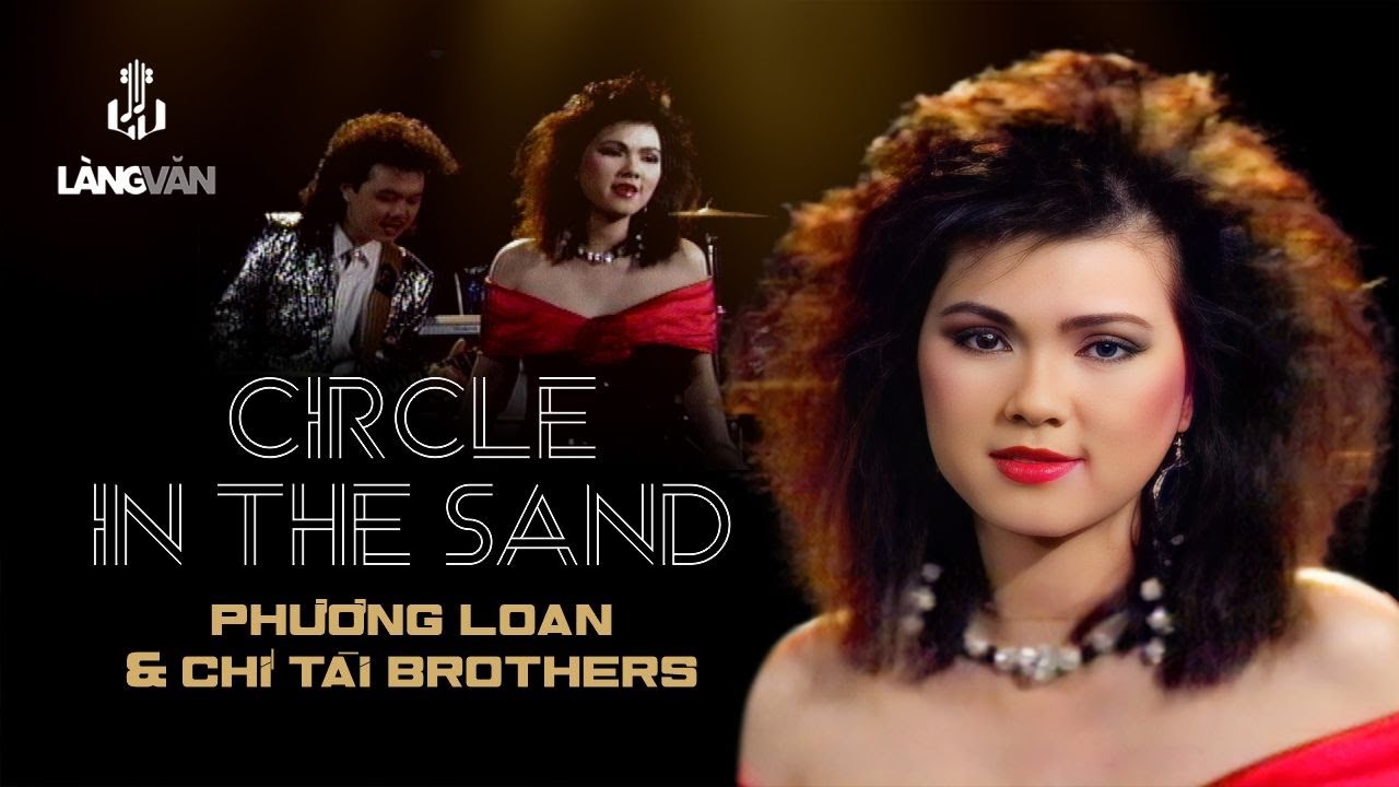 Phương Loan, Chí Tài | Circle In The Sand | Làng Văn Video 22 - Bolsa Thế Giới Nhạc Trẻ