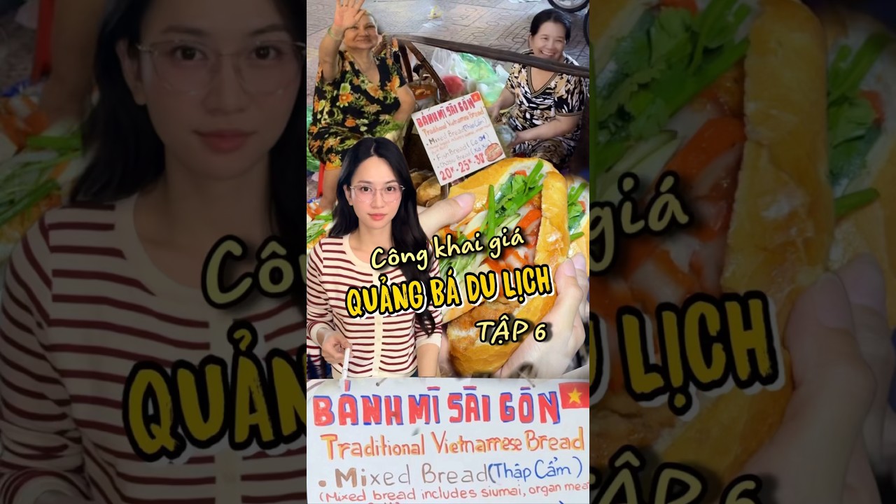 Bánh Mỳ Sài Gòn 🥖 | Tập 6 | Công khai giá quảng bá du lịch | Lê Bống