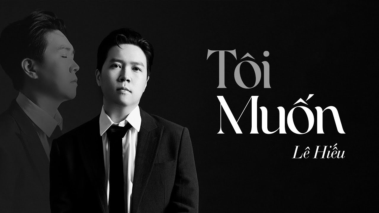 Tôi Muốn - Lê Hiếu「Official Lyric Video」