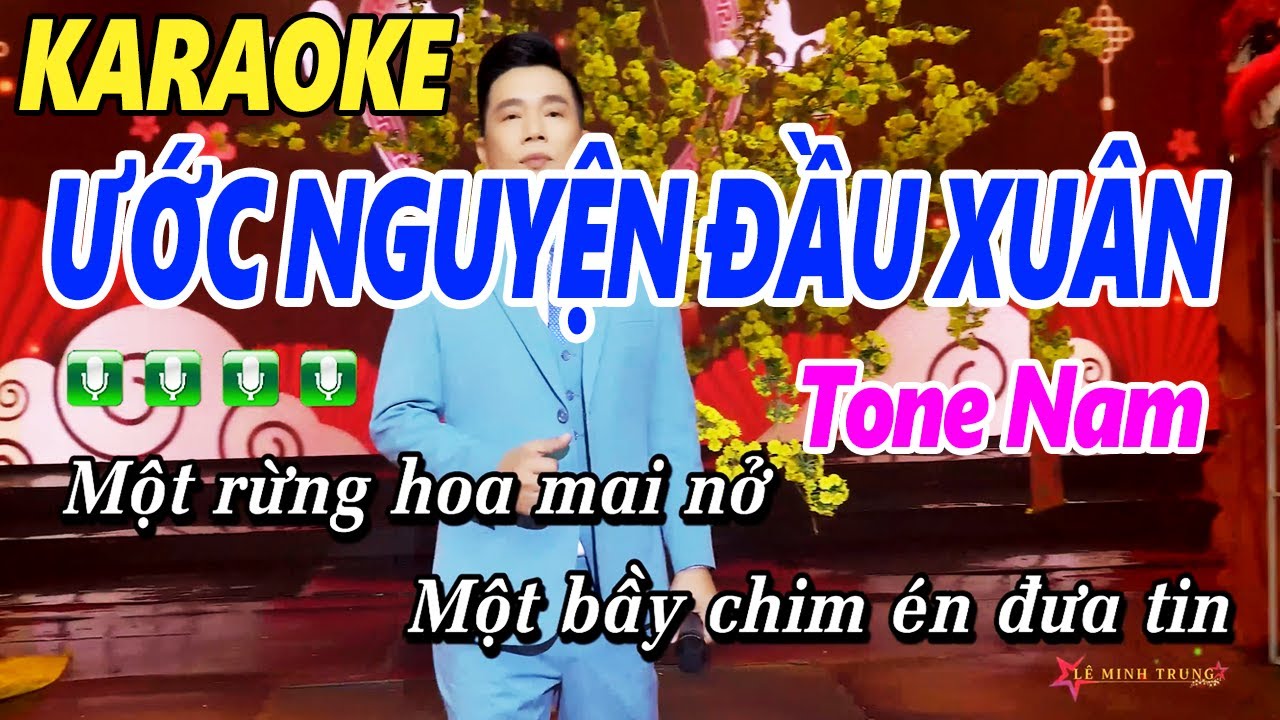 Karaoke Ước Nguyện Đầu Xuân Tone Nam Dễ Hát - Lê Minh Trung - Karaoke Nhạc Xuân 2024