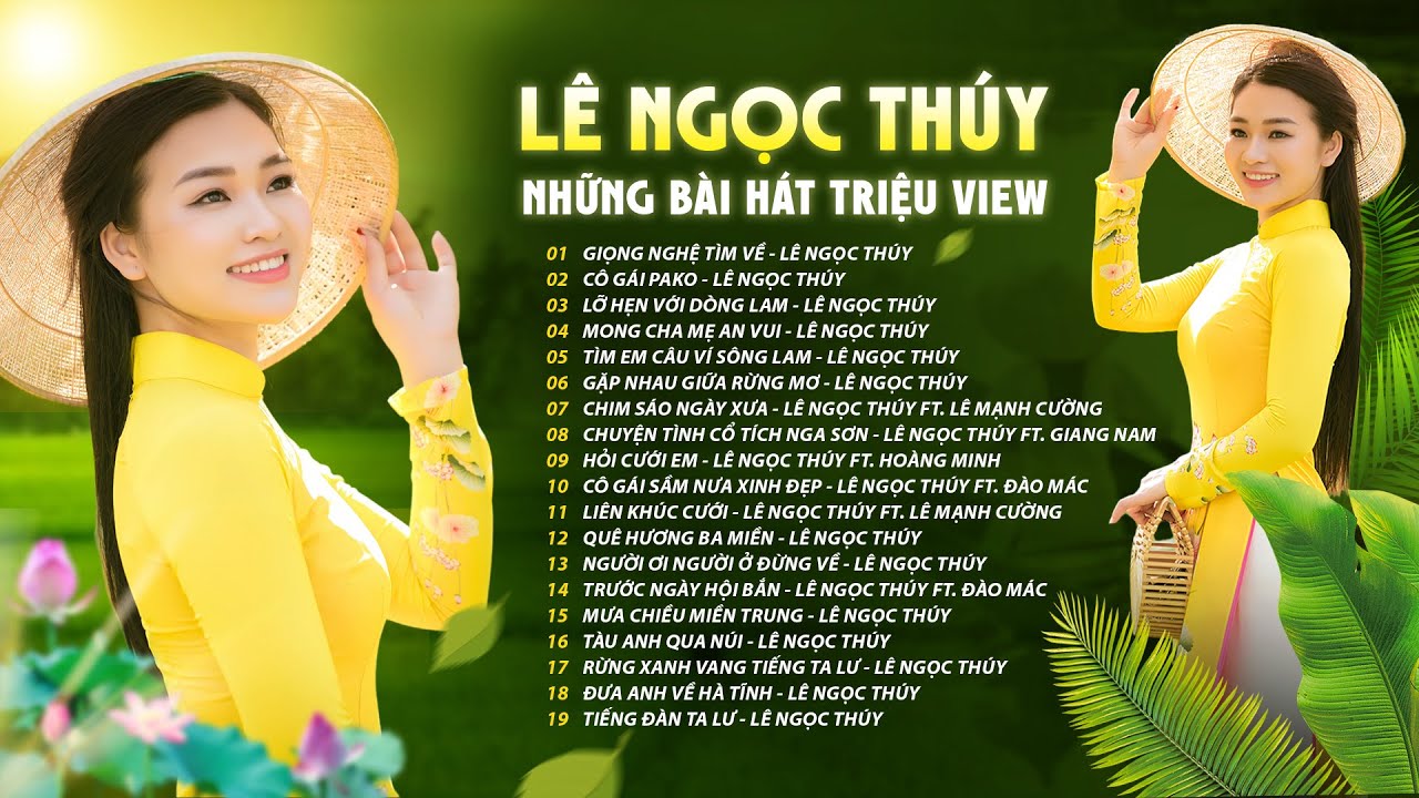 NHỮNG BÀI HÁT TRIỆU VIEW - Giọng Ca Xứ Nghệ LÊ NGỌC THÚY | Dân Ca Xứ Nghệ Để Đời