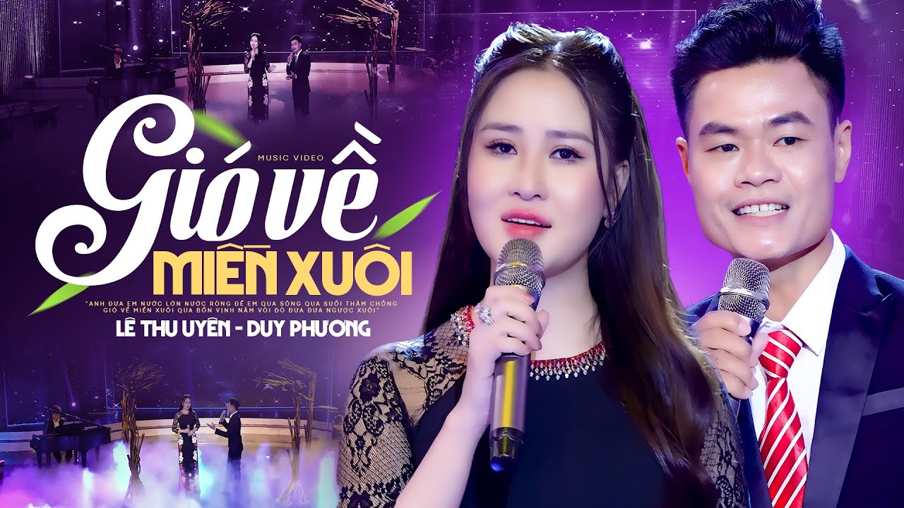 Gió Về Miền Xuôi - Lê Thu Uyên & Duy Phương | Cặp Đôi Song Ca Mới Hot Nhất Hiện Nay