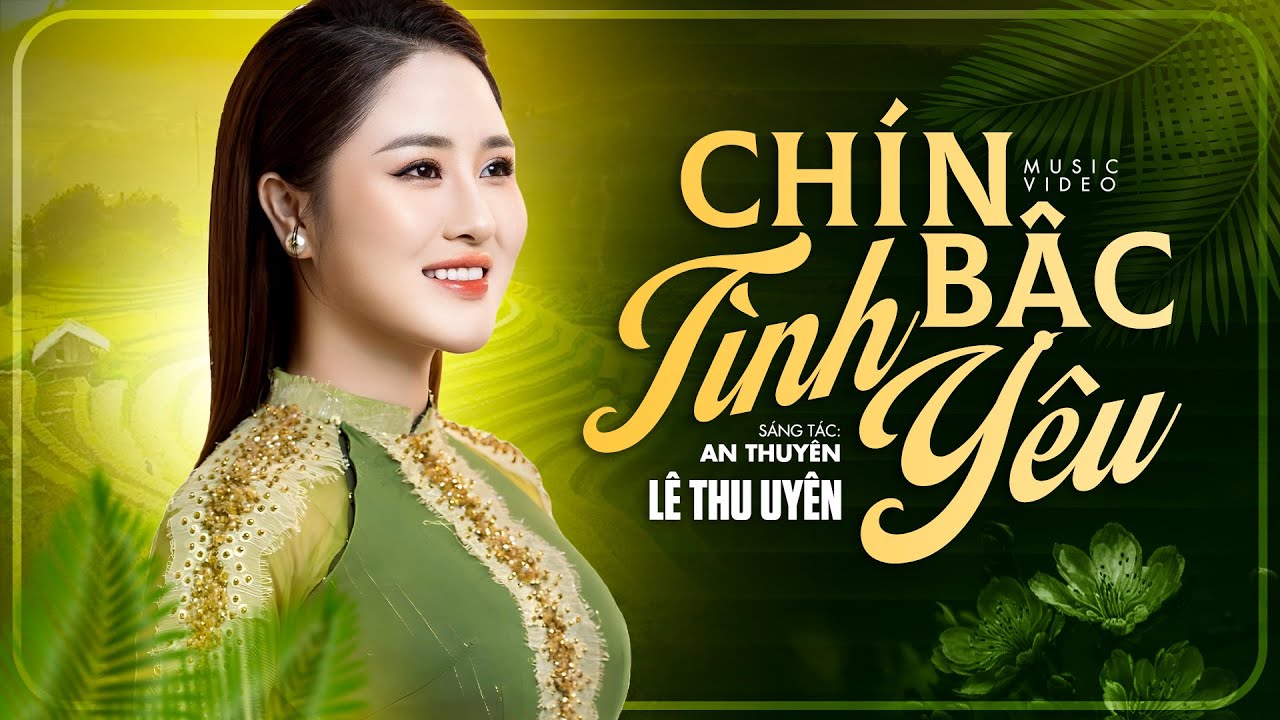 Chín Bậc Tình Yêu & Tiếng Đàn Ta Lư - Lê Thu Uyên Chiếm Trọn Trái Tim Triệu Khán Giả