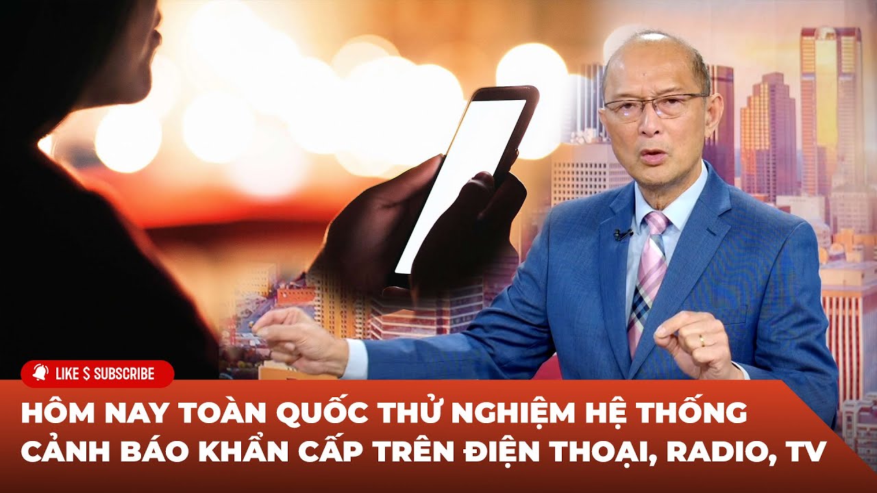 Cà Phê Sáng P3 (10-04-23) Hôm nay toàn quốc thử nghiệm Hệ thống cảnh báo khẩn cấp