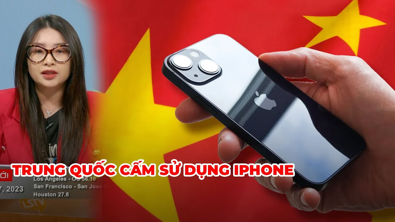 Thời Sự Thế Giới P4 (09-07-23) Trung quốc cấm sử dụng iphone