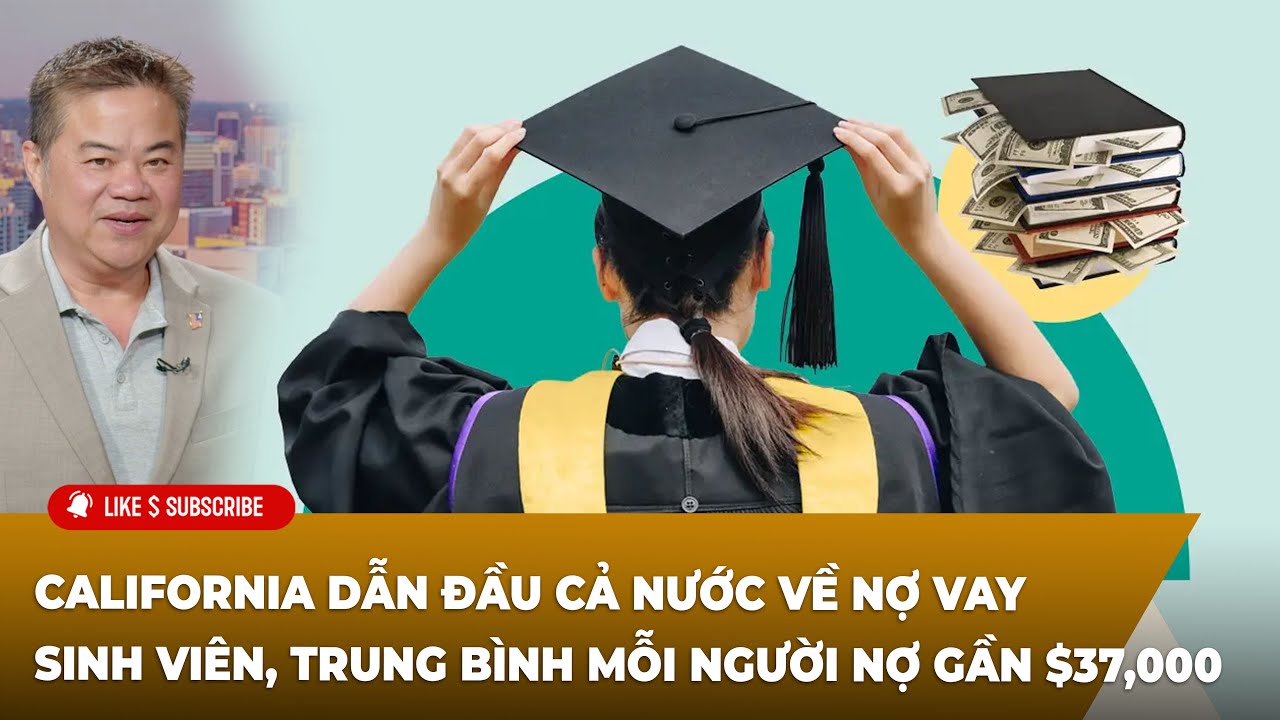 Cà Phê Sáng P5 (09-17-24) Cali dẫn đầu cả nước về ɴợ ᴠᴀʏ sɪɴʜ viên, trung bình nợ gần $37,000