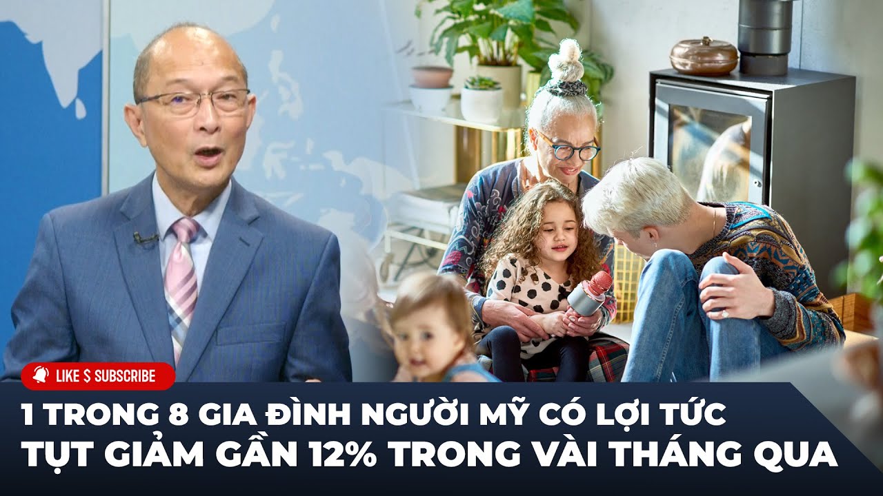 Thời Sự Thế Giới P3 (10-04-23) 1 trong 8 gia đình Mỹ có lợi tức tụt giảm gần 12% trong vài tháng qua